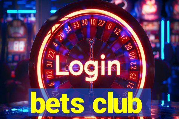 bets club