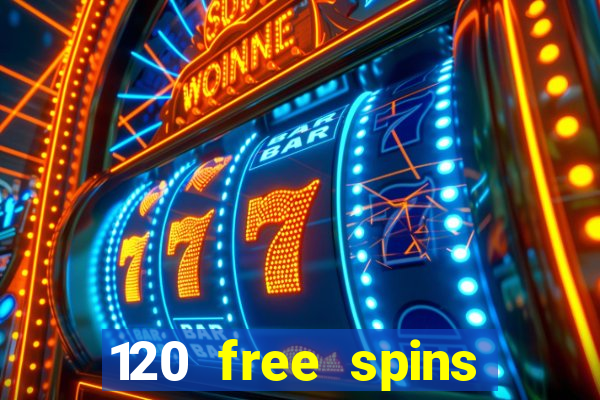 120 free spins online casino real money