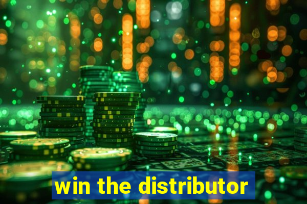 win the distributor