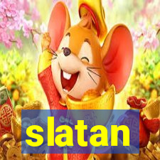 slatan