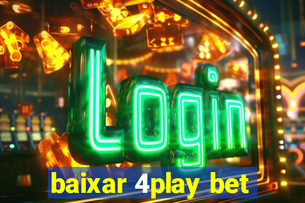 baixar 4play bet