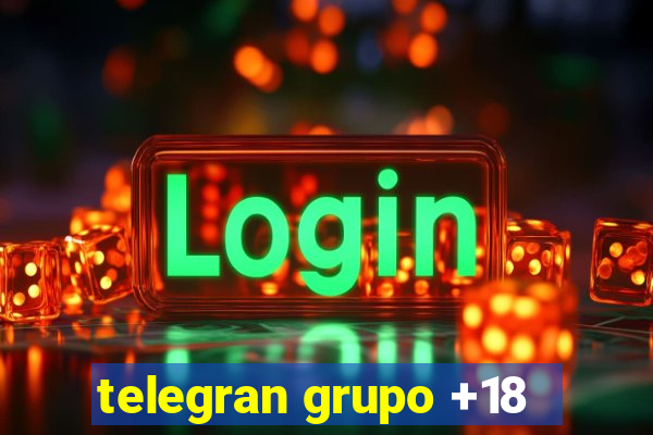 telegran grupo +18