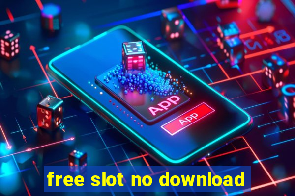 free slot no download