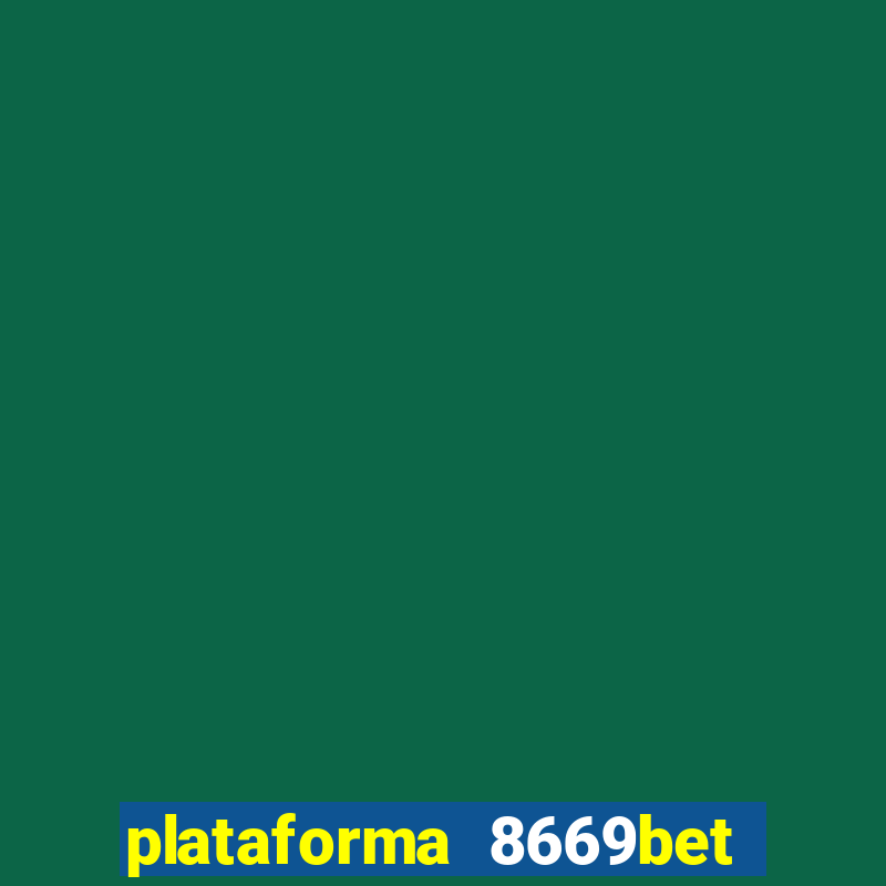 plataforma 8669bet 茅 confi谩vel