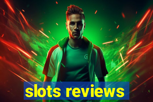 slots reviews