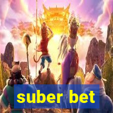 suber bet