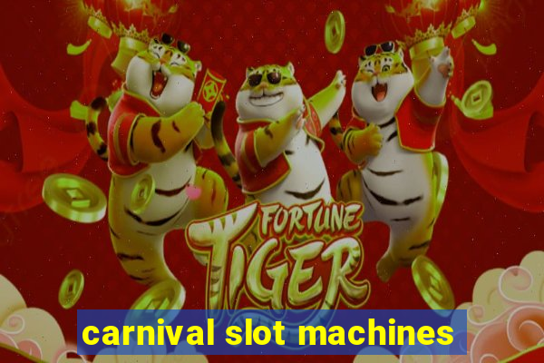 carnival slot machines