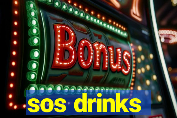 sos drinks