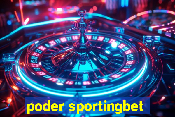 poder sportingbet