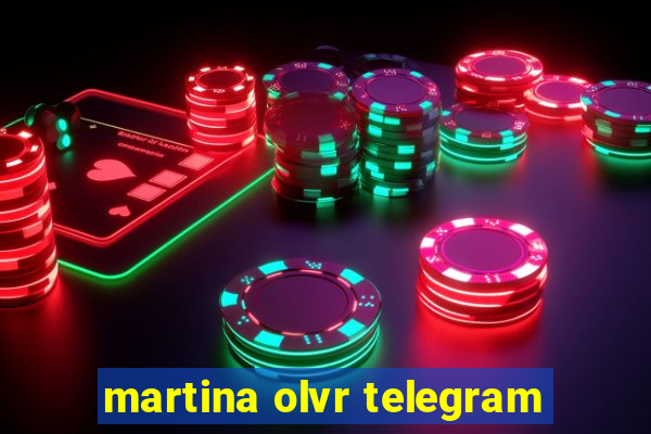 martina olvr telegram