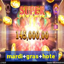 mardi+gras+hotel+&+casino