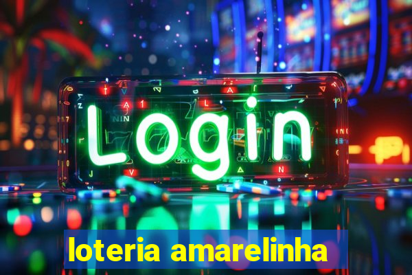 loteria amarelinha