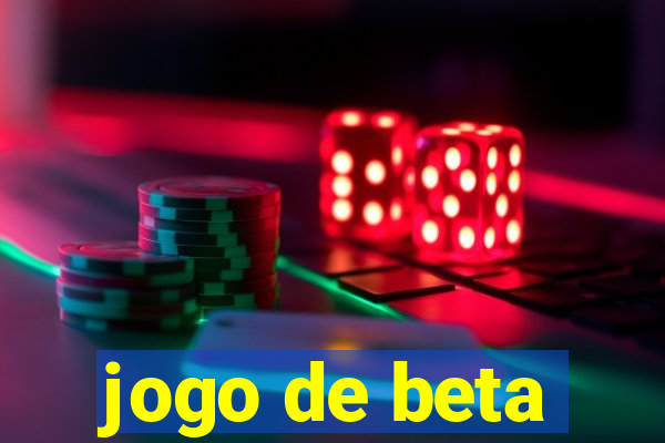 jogo de beta