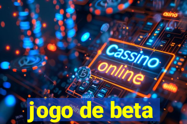 jogo de beta