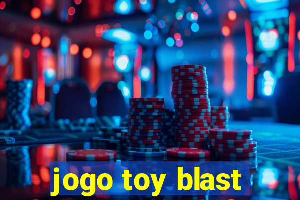 jogo toy blast