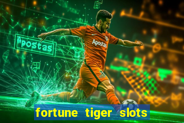 fortune tiger slots paga mesmo