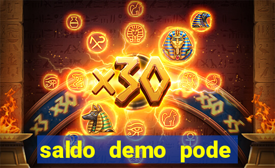 saldo demo pode sacar no jogo