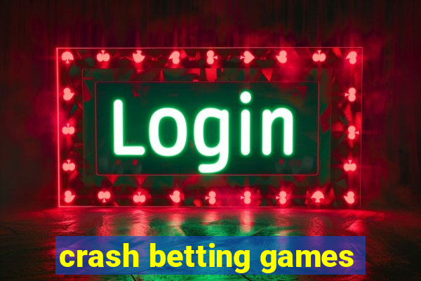 crash betting games