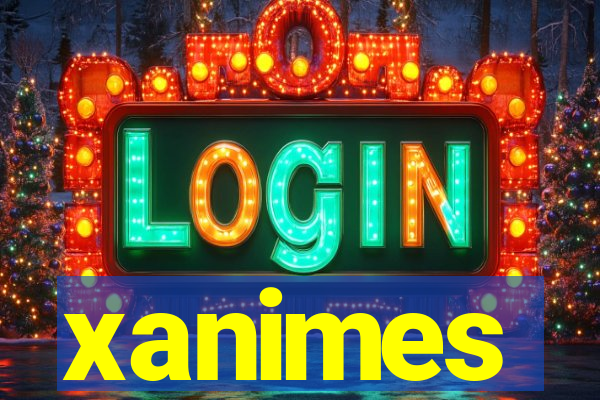 xanimes