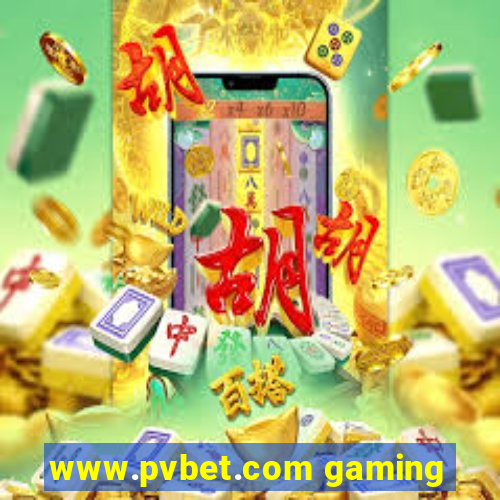 www.pvbet.com gaming