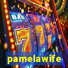 pamelawife