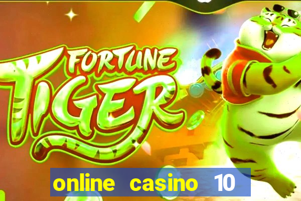 online casino 10 euro startguthaben