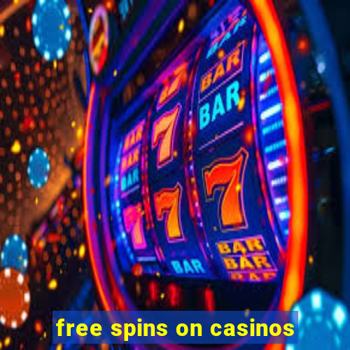 free spins on casinos