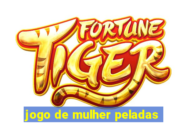 jogo de mulher peladas