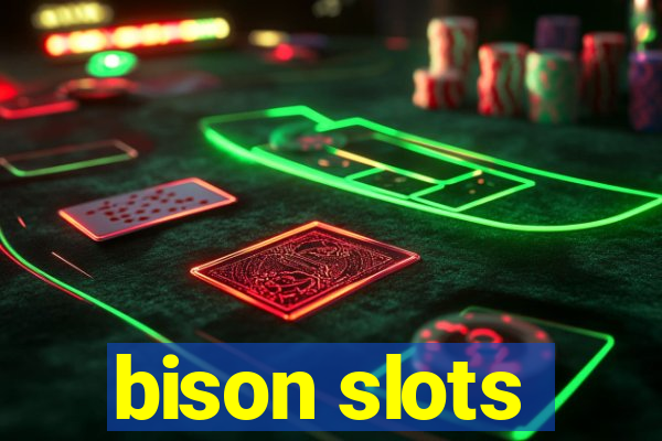 bison slots