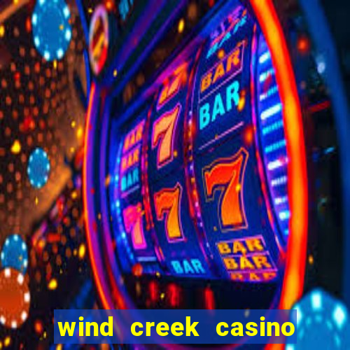 wind creek casino & hotel