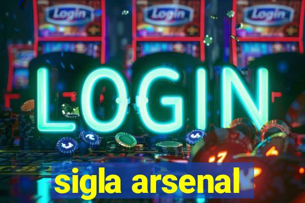 sigla arsenal