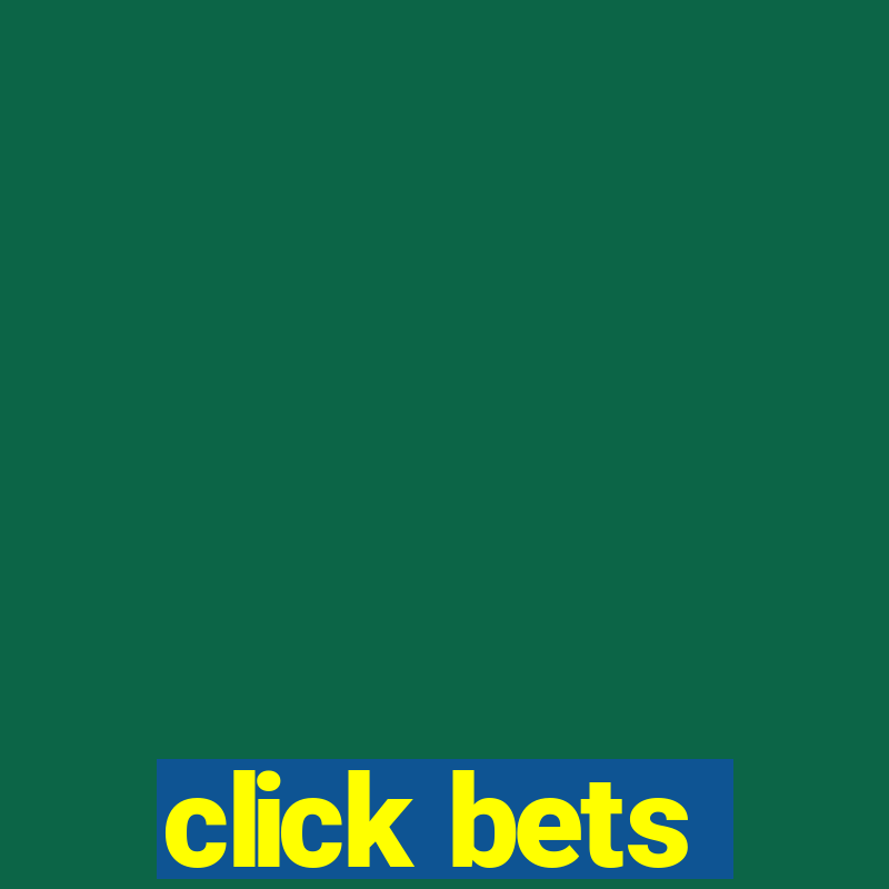 click bets