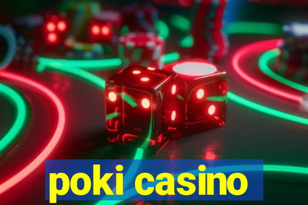 poki casino