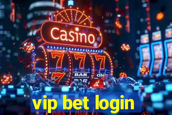 vip bet login