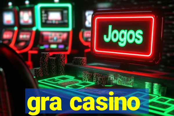 gra casino