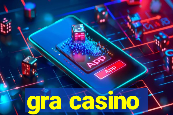 gra casino