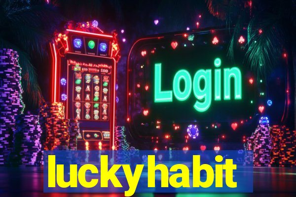 luckyhabit