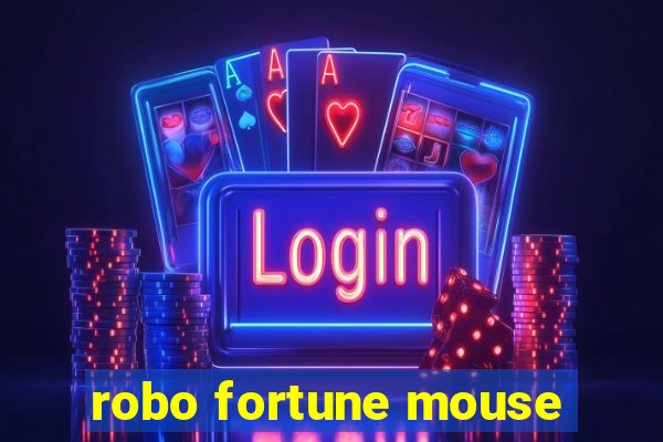 robo fortune mouse