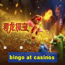 bingo at casinos