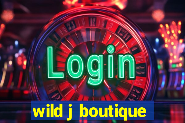 wild j boutique