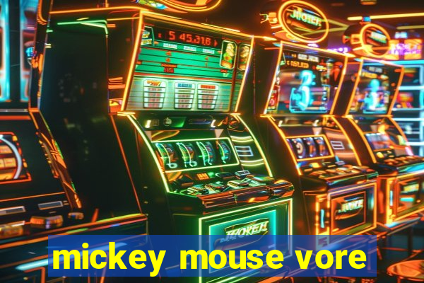 mickey mouse vore