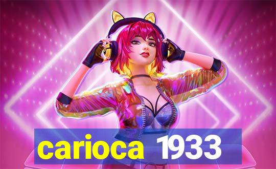 carioca 1933