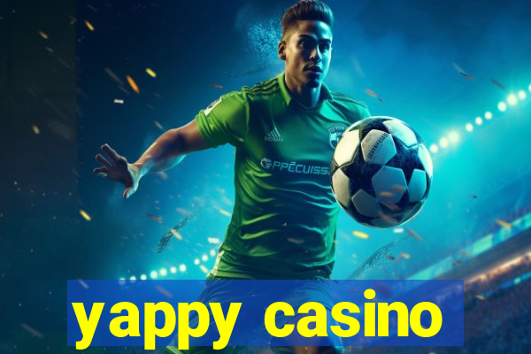 yappy casino