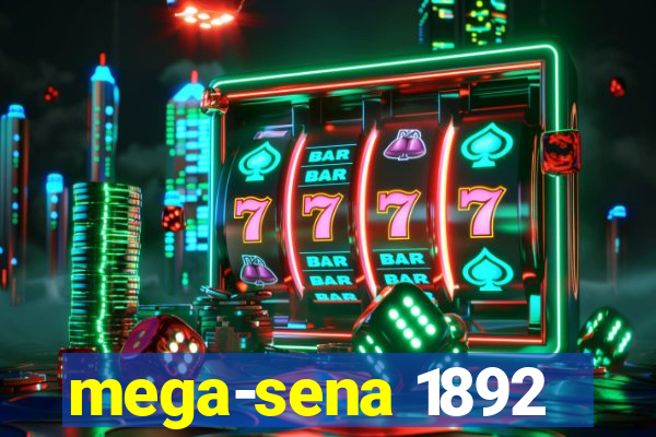 mega-sena 1892