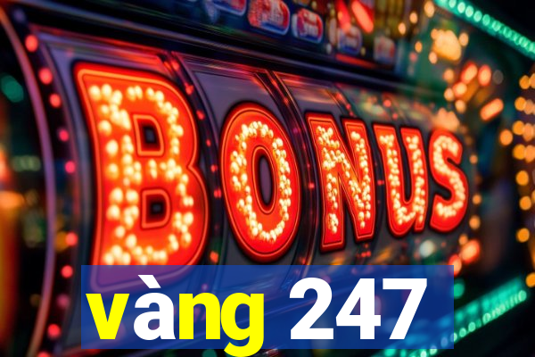 vàng 247