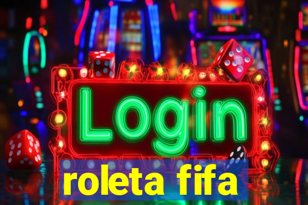 roleta fifa