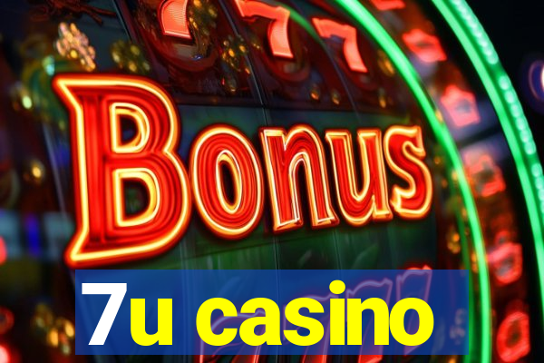 7u casino