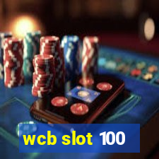 wcb slot 100