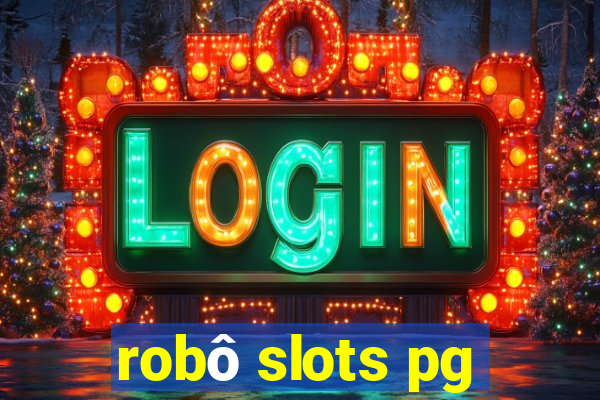 robô slots pg