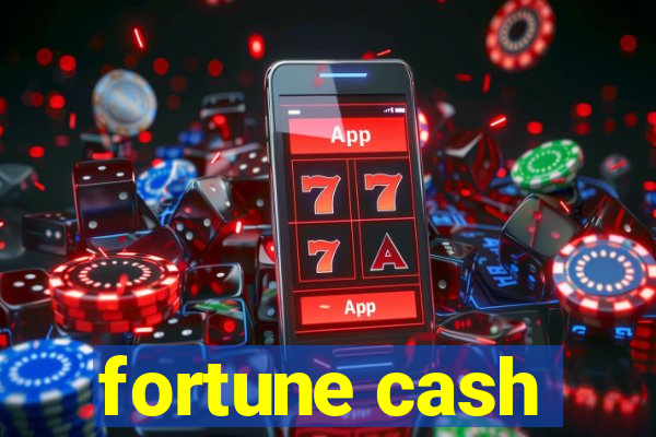 fortune cash